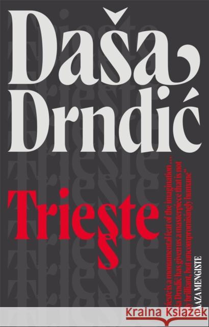 Trieste Dasa Drndic 9781780878355