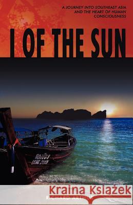 I of the Sun Richard Arthur 9781780881751