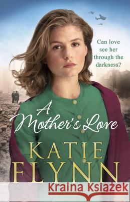 A Mother's Love Katie Flynn 9781780895772 Cornerstone