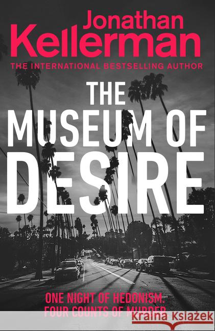 The Museum of Desire Kellerman, Jonathan 9781780899046 Century