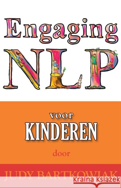 NLP Voor Kinderen Judy Bartkowiak 9781780925769