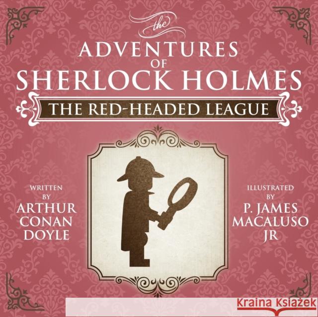 The Red-Headed League - Lego - The Adventures of Sherlock Holmes Doyle, Arthur Conan 9781780926247 MX Publishing