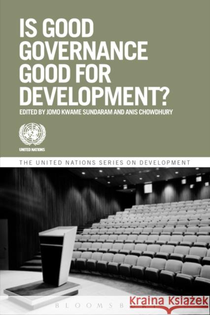 Is Good Governance Good for Development? Jomo Kwame Sundaram 9781780932217