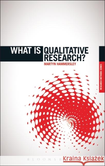 What Is Qualitative Research? Hammersley, Martyn 9781780933351