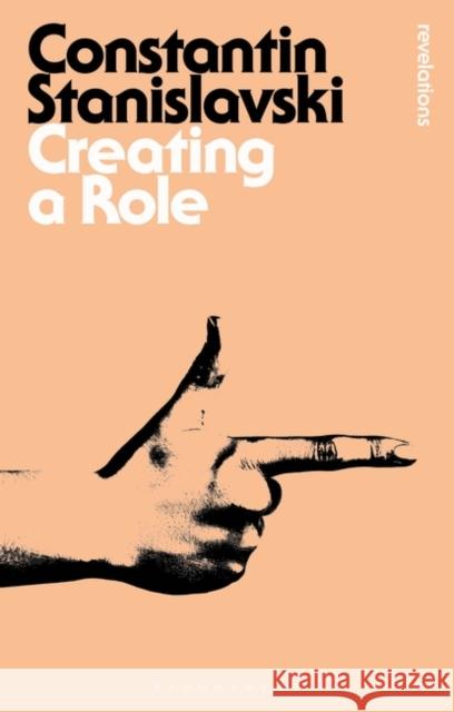 Creating A Role Konstantin Stanislavski 9781780936918