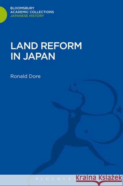 Land Reform in Japan Ronald Dore 9781780939636