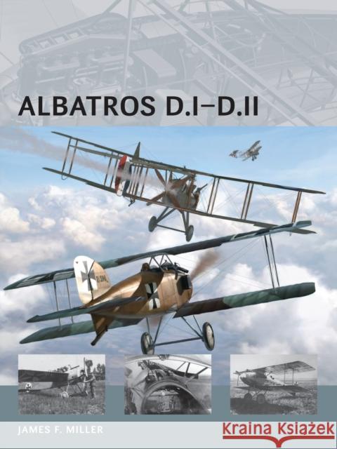 Albatros D.I-D.II James F Miller 9781780965994 0