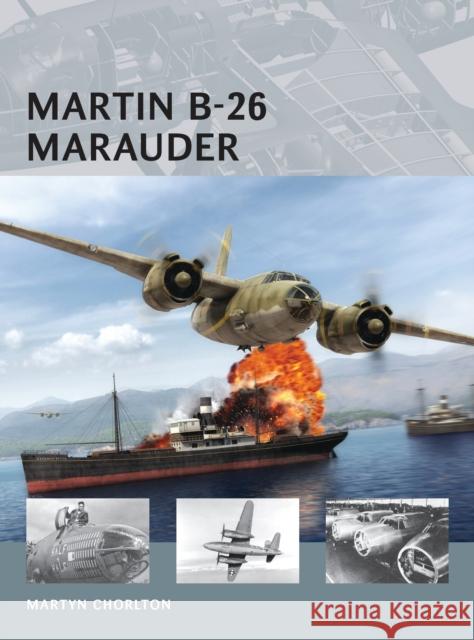 Martin B-26 Marauder Martyn Chorlton 9781780966052