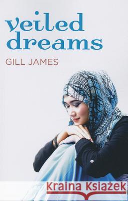 Veiled Dreams Gill James 9781780998701 John Hunt Publishing