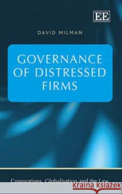 Governance of Distressed Firms David Milman 9781781000182 Marston Book DMARSTO Orphans