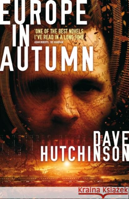 Europe in Autumn Dave Hutchinson 9781781081952