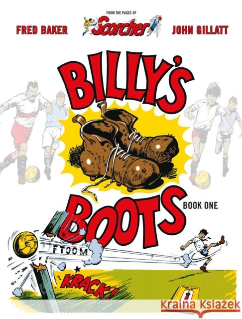 Billy's Boots: The Legacy of Dead-Shot Keen Baker, Fred 9781781086711 Rebellion Publishing Ltd.