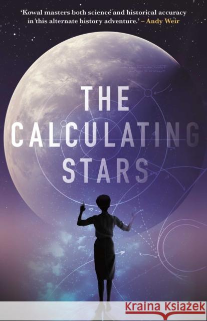 The Calculating Stars Mary Robinette Kowal 9781781087312