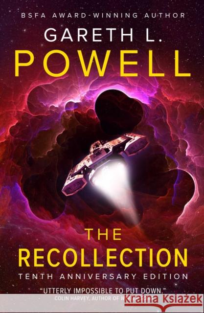 The Recollection: Tenth Anniversary Edition Gareth L Powell 9781781088791