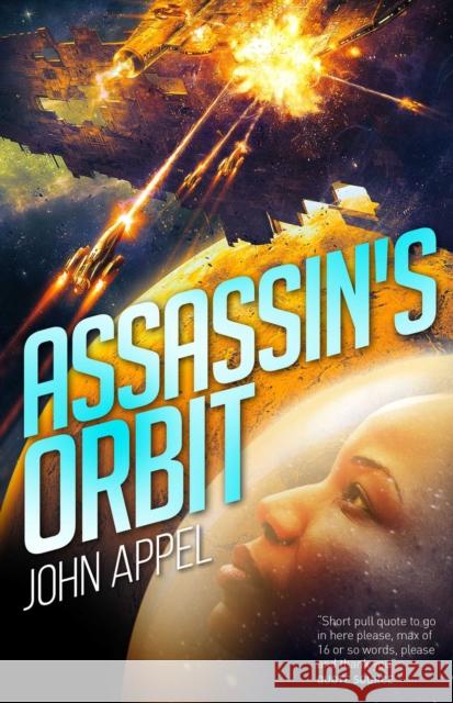 Assassin's Orbit John Appel 9781781089156