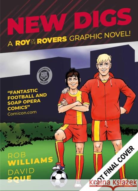 Roy of the Rovers: New Digs Keith Richardson David Sque 9781781089361