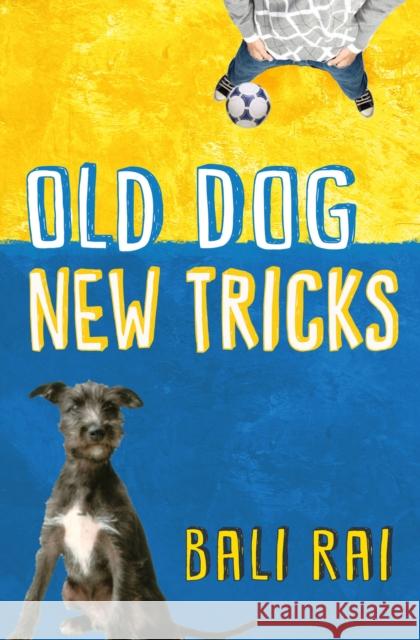 Old Dog, New Tricks Bali Rai 9781781123478