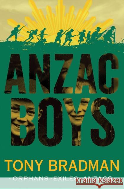 ANZAC Boys Tony Bradman 9781781124345 HarperCollins Publishers