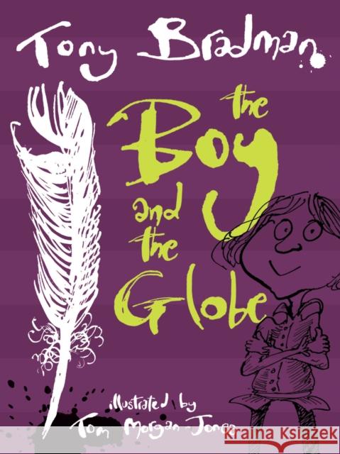 The Boy and the Globe Tony Bradman 9781781125038