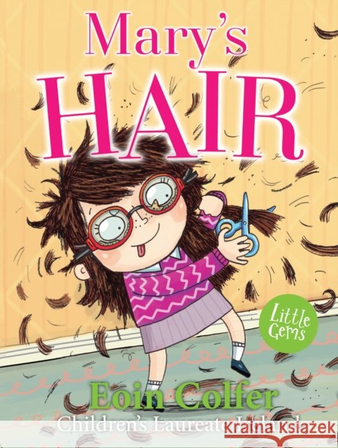 Mary's Hair Eoin Colfer 9781781125106 HarperCollins Publishers
