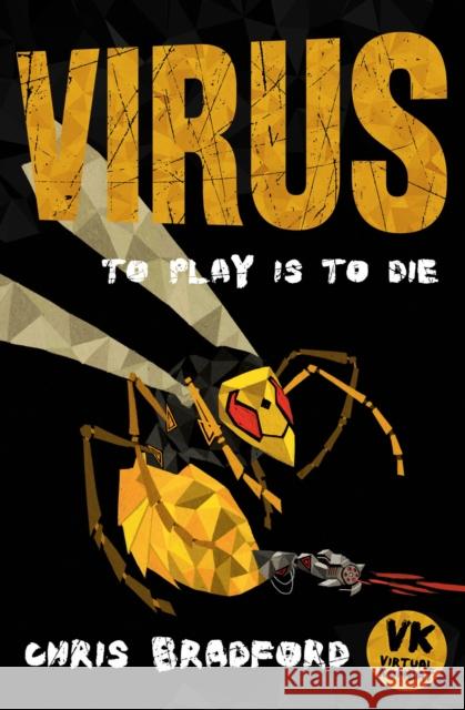 Virus Chris Bradford 9781781127070 Barrington Stoke Ltd