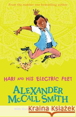 Hari and His Electric Feet McCall Smith, Alexander 9781781127551