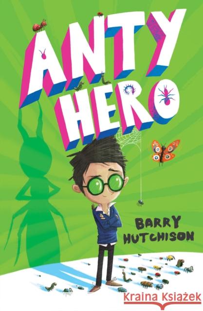 Anty Hero Hutchison, Barry 9781781128367