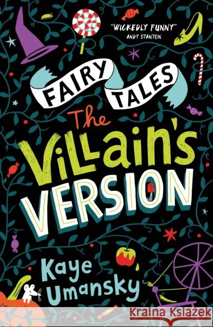 Fairy Tales: The Villain's Version Umansky, Kaye 9781781128534 HarperCollins Publishers