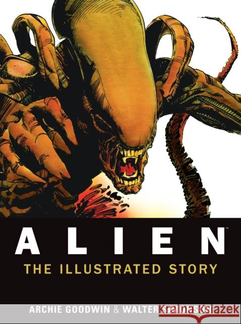 Alien: The Illustrated Story Archie Goodwin 9781781161296