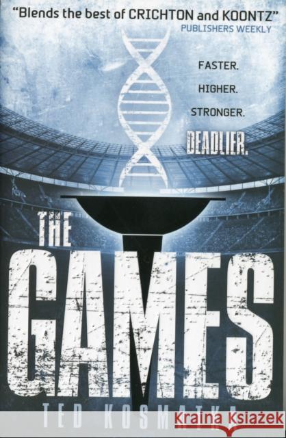 Games Ted Kosmatka 9781781164143