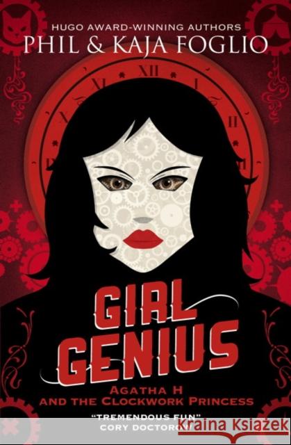 Girl Genius: Agatha H and the Clockwork Princess Phil Foglio 9781781166499 0