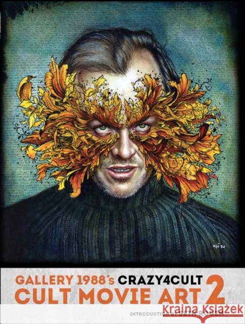 Crazy 4 Cult: Cult Movie Art 2 Gallery 1988 9781781167519