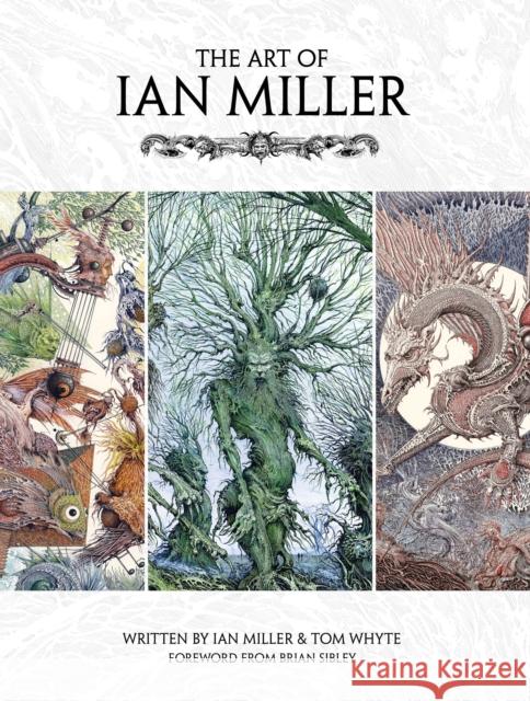 The Art of Ian Miller Ian Miller 9781781167793 Titan Books (UK)