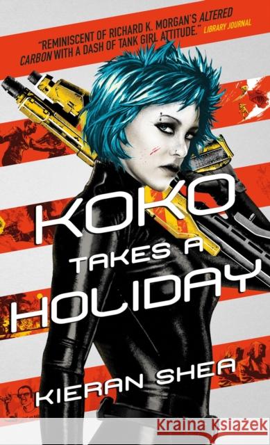 Koko Takes a Holiday Kieran Shea 9781781168608 Titan Books (UK)