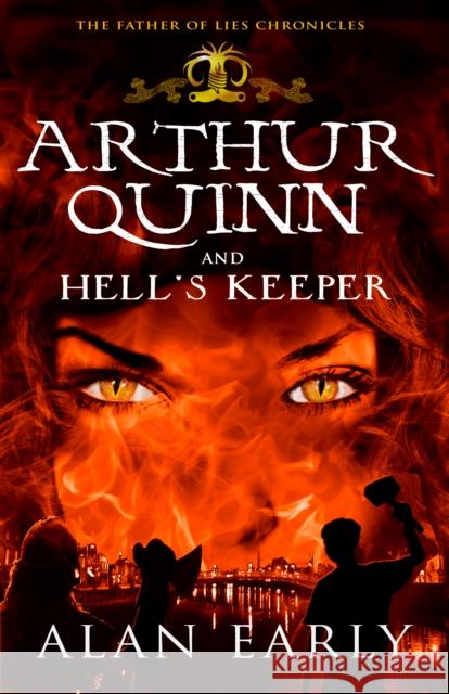Arthur Quinn and Hell's Keeper Alan Early 9781781171585 Mercier Press