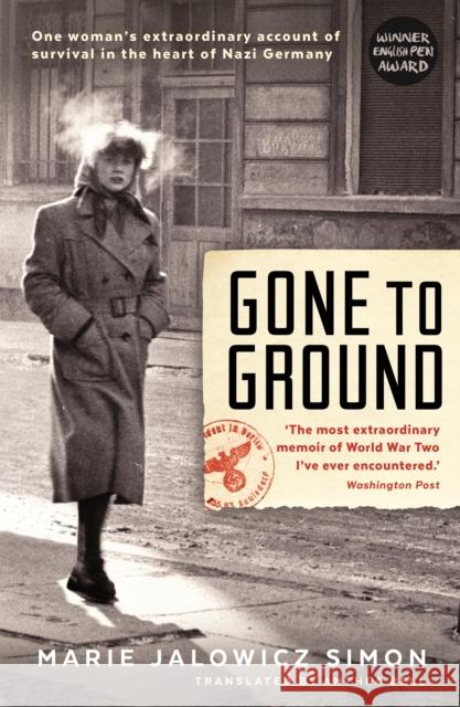 Gone to Ground Marie Jalowicz Simon 9781781254158