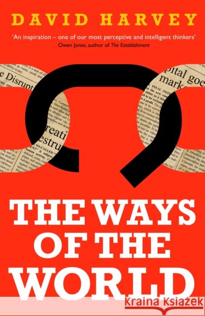 The Ways of the World David Harvey 9781781255322