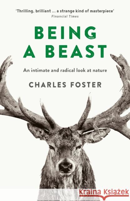 Being a Beast Charles Foster   9781781255353