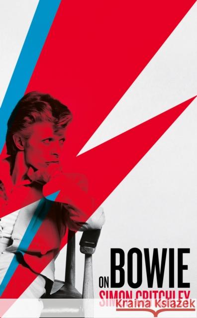 On Bowie Simon Critchley 9781781257456