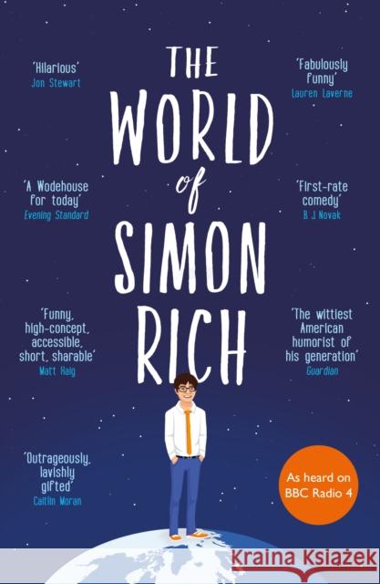 The World of Simon Rich Simon Rich 9781781257487 Profile Books Ltd