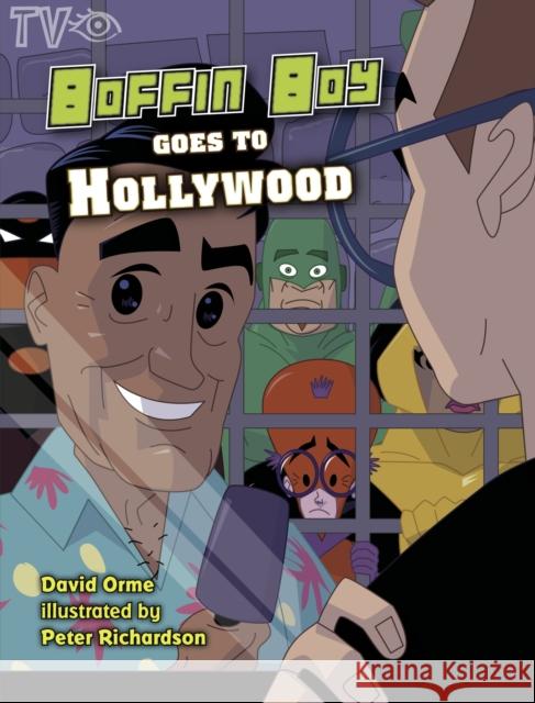 Boffin Boy Goes to Hollywood David Orme 9781781270462 Ransom Publishing