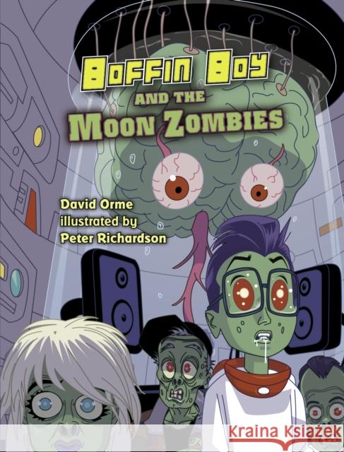 Boffin Boy And The Moon Zombies: Set 3 Orme David 9781781270493 0