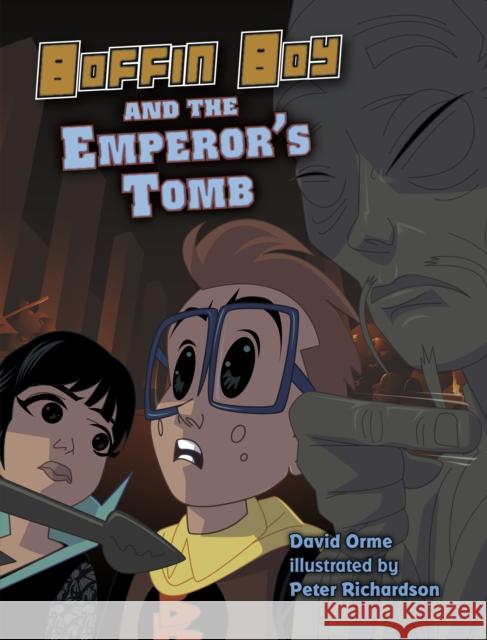 Boffin Boy And The Emperor's Tomb: Set 3 David Orme 9781781270509 Ransom Publishing