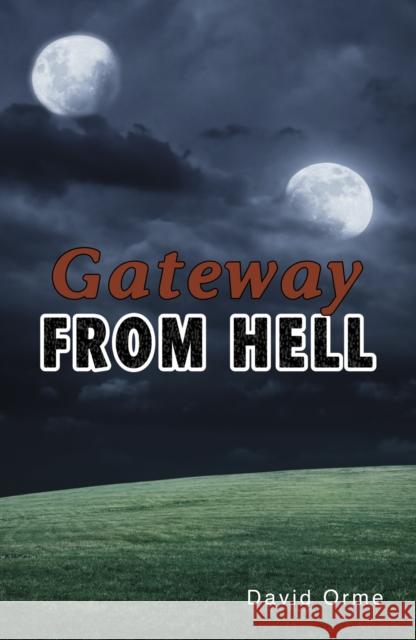 Gateway from Hell David Orme 9781781271841 0