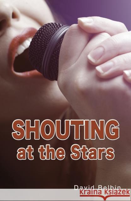 Shouting at the Stars David Belbin 9781781271995