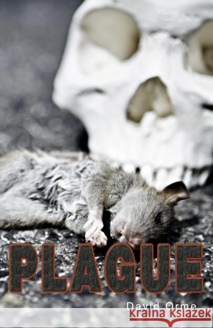 Plague David Orme 9781781272015 Ransom Publishing