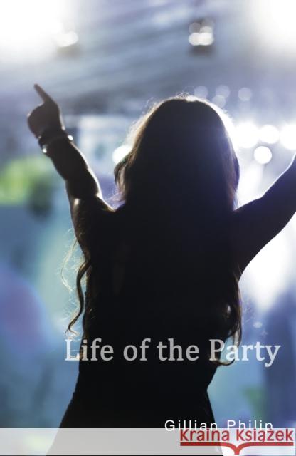 Life of the Party Gillian Philip 9781781272022