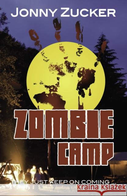 Zombie Camp Jonny Zucker 9781781277188