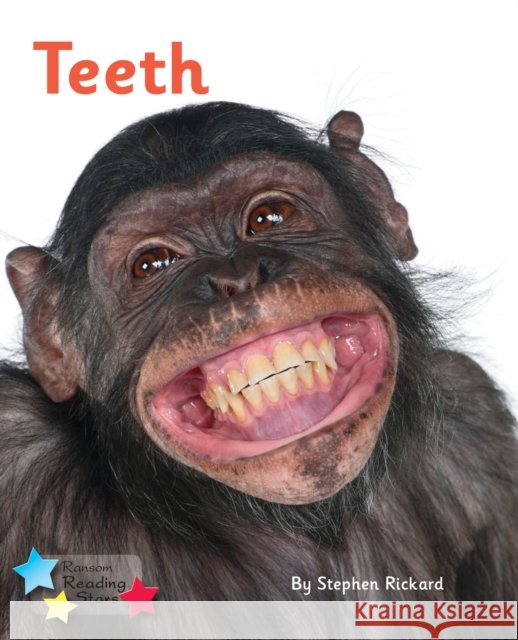 Teeth: Phonics Phase 3 Rickard Stephen 9781781277768