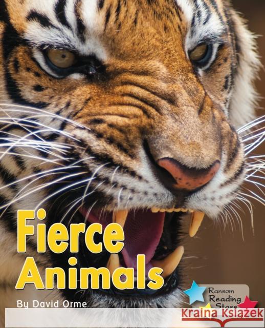 Fierce Animals Alice Hemming 9781781278215 RANSOM PUBLISHING LTD